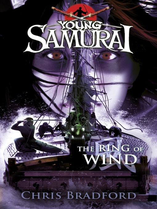 Title details for The Ring of Wind by Chris Bradford - Available